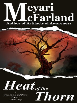 cover image of The Heat of the Thorn